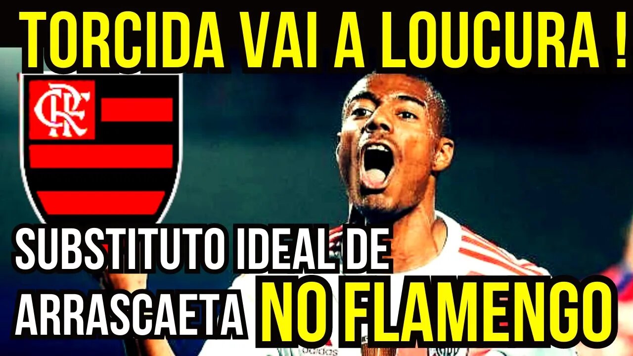 TORCIDA VAI A LOUCURA! SUBSTITUTO DE ARRASCAETA NO FLAMENGO É TRETA!!! NOTÍCIAS DO FLAMENGO