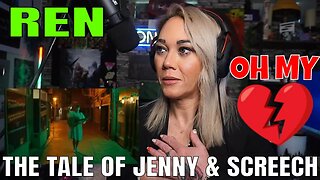 First Time Hearing Ren The Tale Of Jenny & Screech REACTION | Ren Trilogy