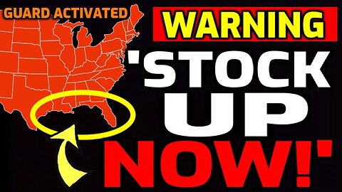 URGENT GOV. WARNING "STOCK UP ON FOOD & WATER NOW!"