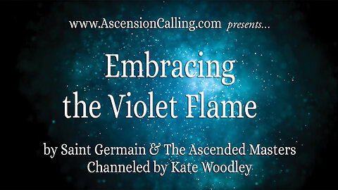 Embracing the Violet Flame