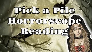 Pick a Pile Horrorscope Reading 👻