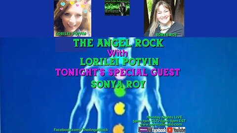 The Angel Rock with Lorilei Potvin & Guest Sonya Roy