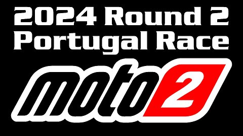 2024 Moto2 Round 2 Portugal Race