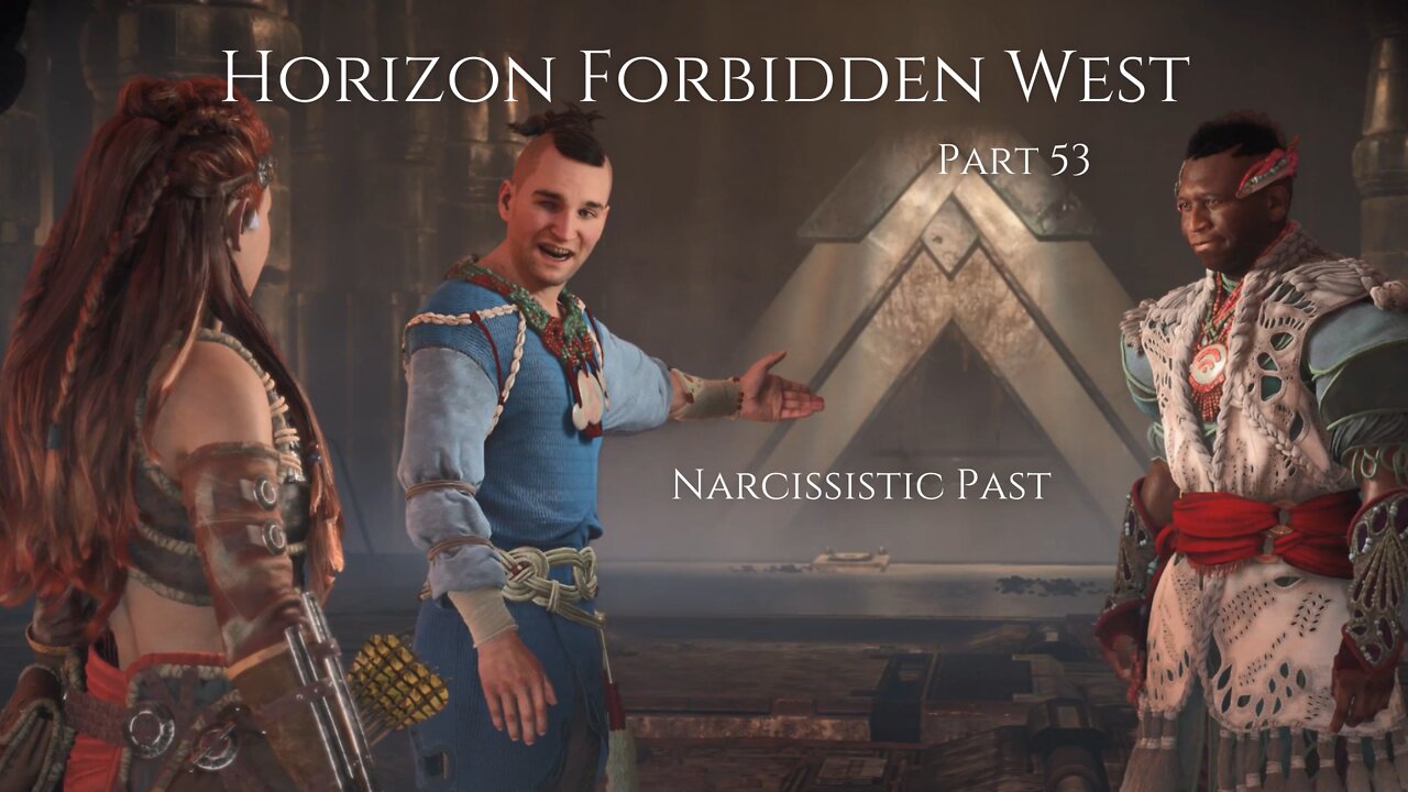 Horizon Forbidden West Part 53 - Narcissistic Past