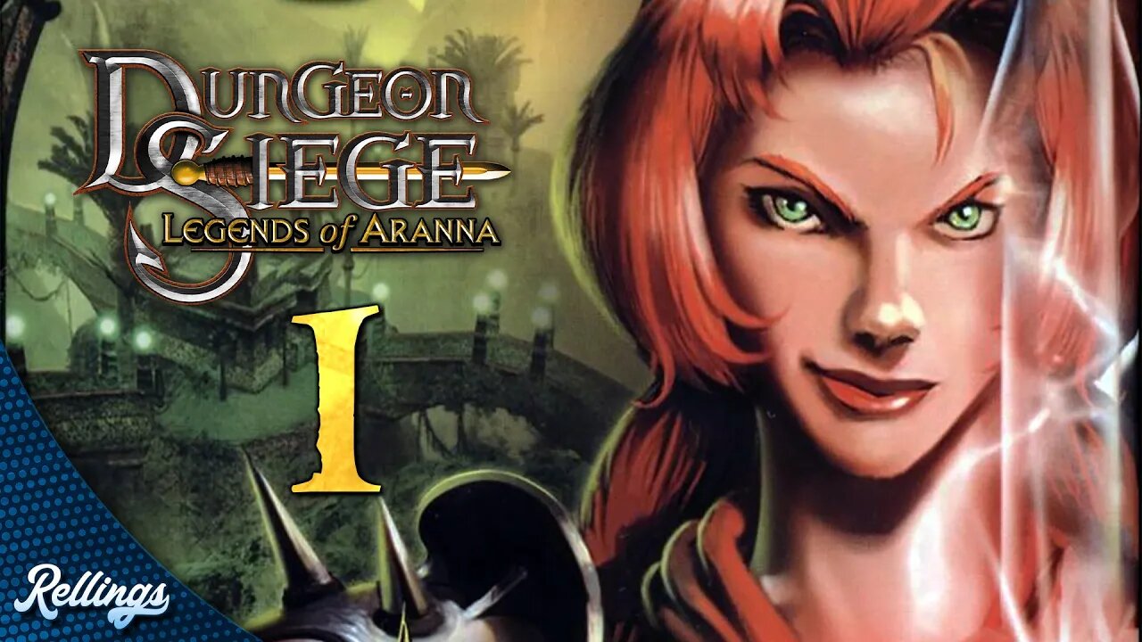 Dungeon Siege: Legends of Aranna (PC) Playthrough | Part 1 (No Commentary)