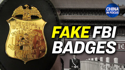 CBP seizes fake FBI, DEA badges from China; Chinese local: 'we're facing starvation'