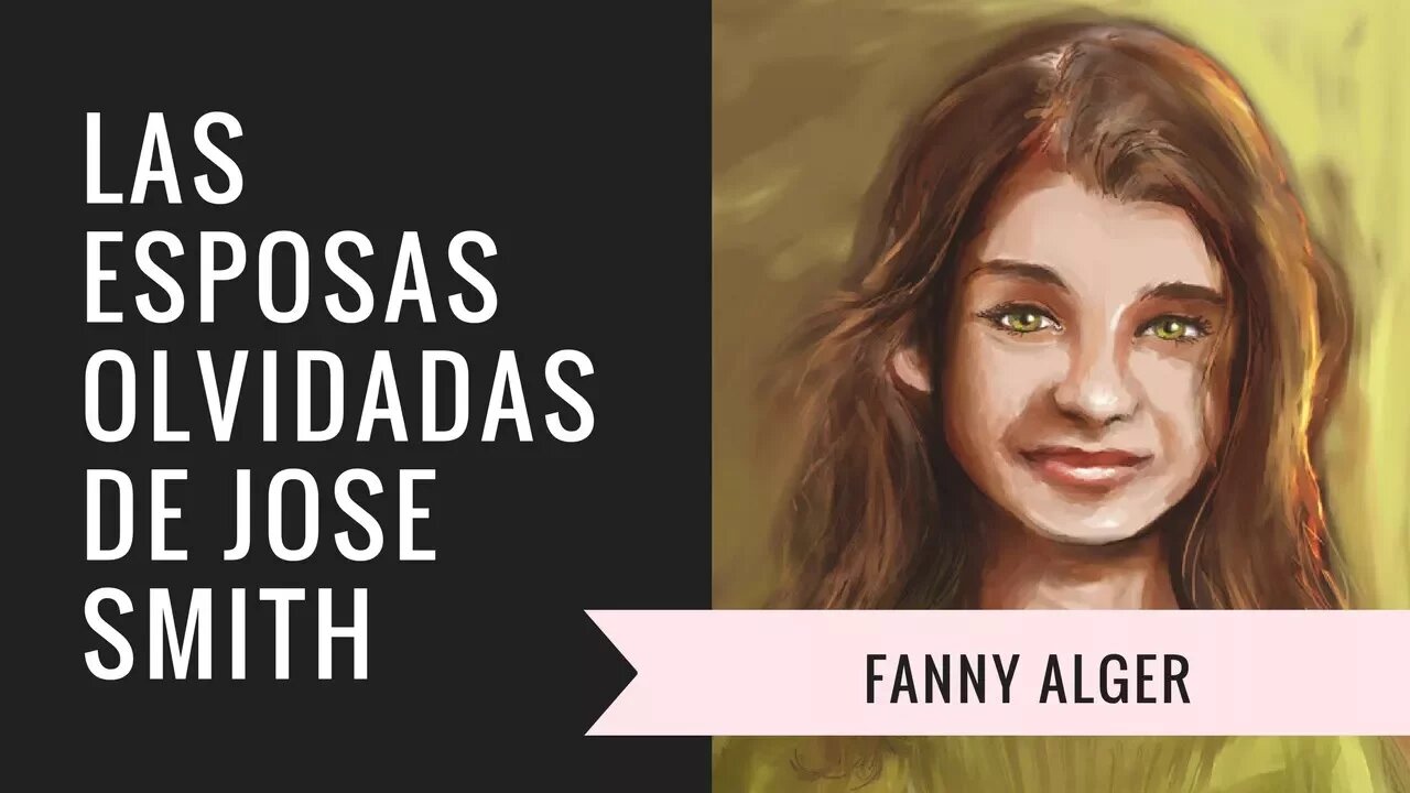 Episodio 6: Las esposas olvidadas de Jose Smith: Fanny Alger