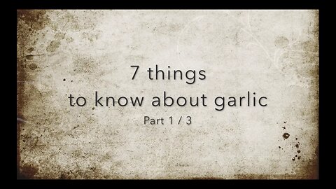 7 things to know about garlic - Part 1 - Inner Clock
