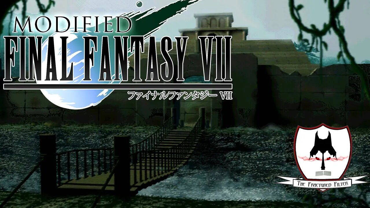 Final Fantasy VII (Modded) - Fractured Filter Plays Part 7 - Hunting for The Temple of the Ancients