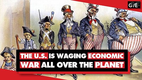 How the US Wages Economic War On Countries All Around the World