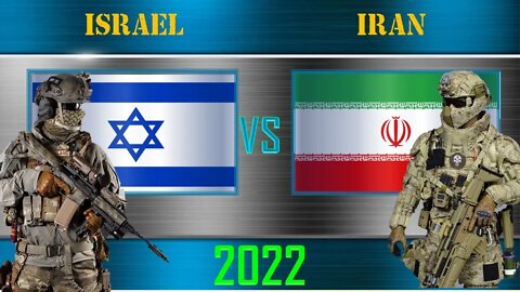 Israel VS Iran Military power & economic comparison 2022🇮🇱vs🇮🇷,World Countries Ranking