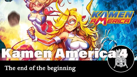 KAMEN AMERICA 4 Review: The End of the Beginning