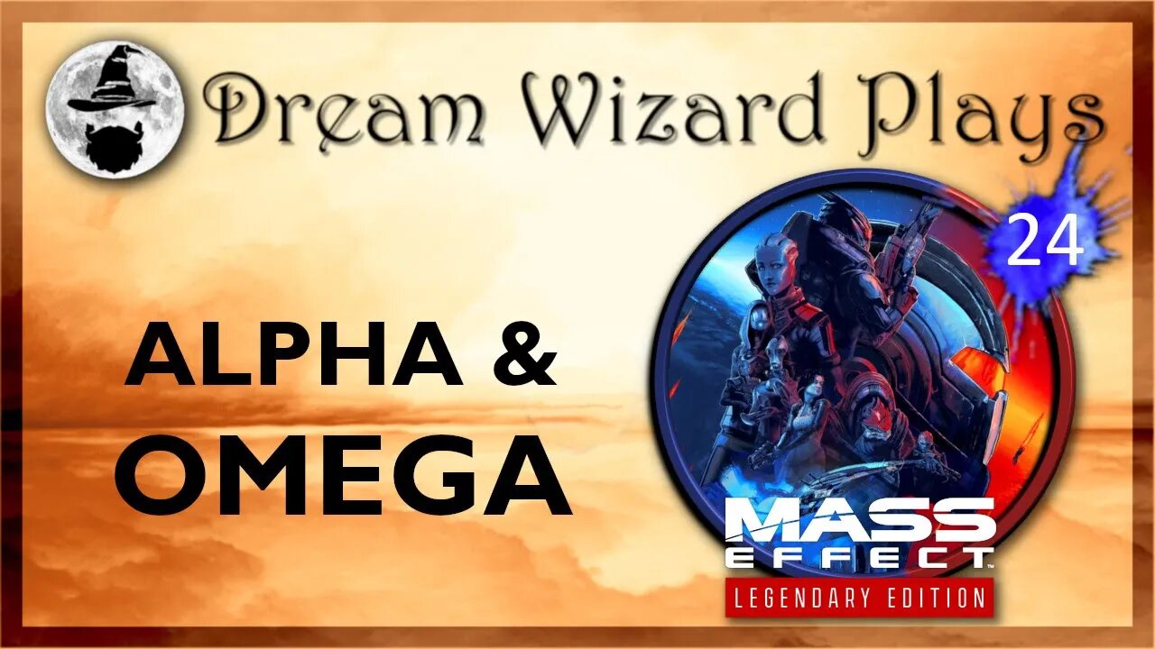 DWP 168 ~ MASS EFFECT Legendary Edition (2021) ~ [#24] "Alpha & Omega"