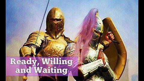 Ready, Willing and Waiting