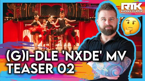 (G)IDLE (여자)아이들) - 'Nxde' MV Teaser 02 (Reaction)