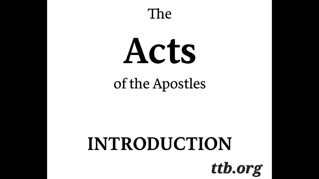 Acts (Introduction) (Bible Study)