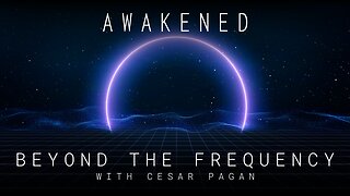 Beyond the Frequency: NPCs, UFOs, Synchronicities & Ancient Geoglyphs w/ Cesar Pagan