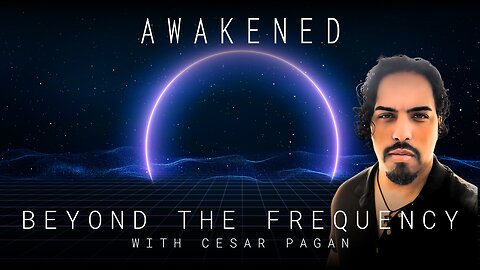 Beyond the Frequency: NPCs, UFOs, Synchronicities & Ancient Geoglyphs w/ Cesar Pagan