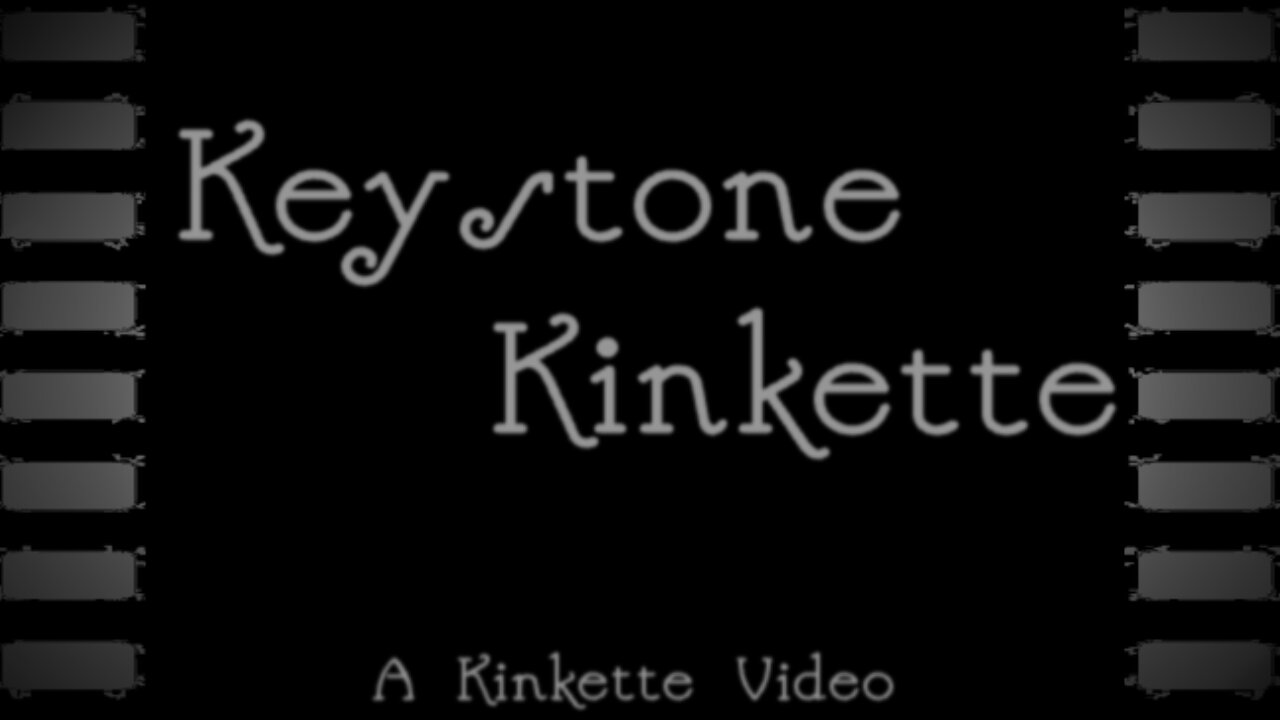 Keystone Kinkette