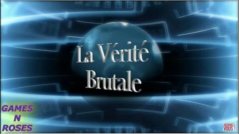 Les nouvelles de la vérité brutale