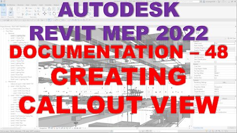 Autodesk Revit MEP 2022 - DOCUMENTATION - CREATING CALLOUT VIEW