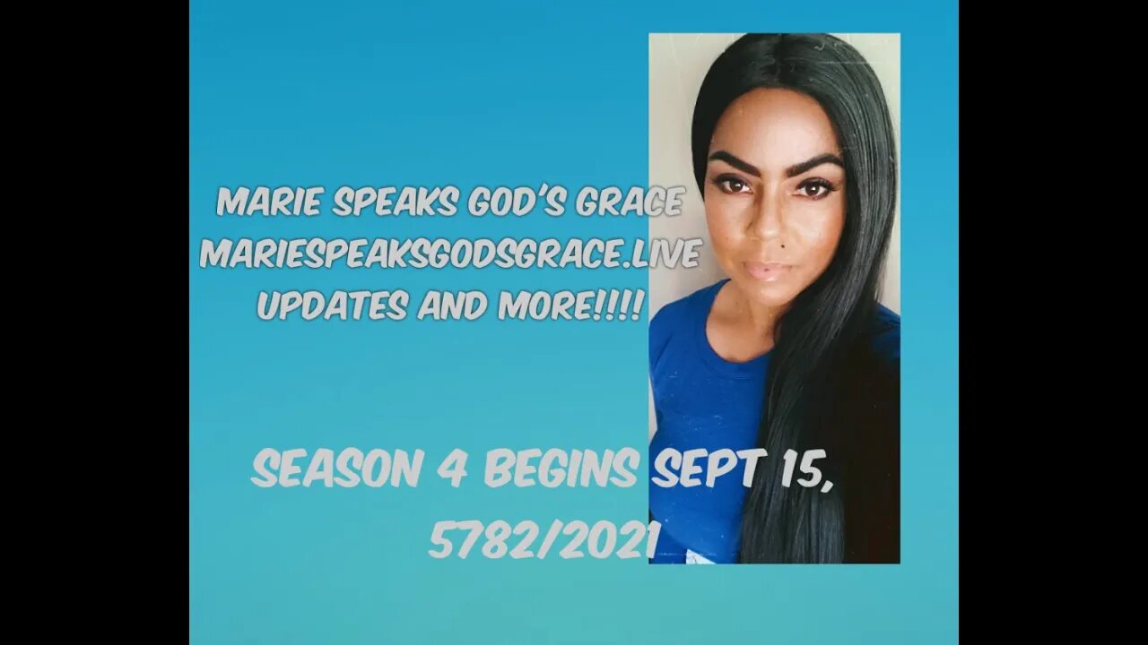 Marie Speaks GOD's Grace Bible Study Season 4 intro premier: I am the GoOD Shepard