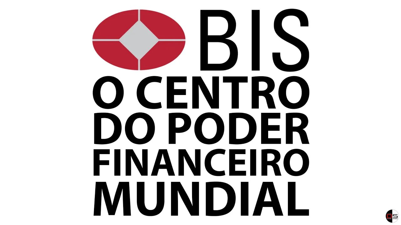 BIS : o centro de poder financeiro mundial