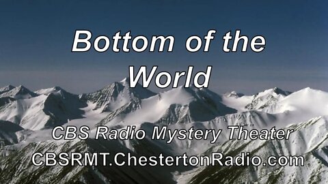 Bottom of the World - CBS Radio Mystery Theater