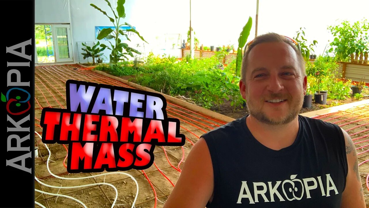 Water Thermal Mass for Deep Winter Greenhouse