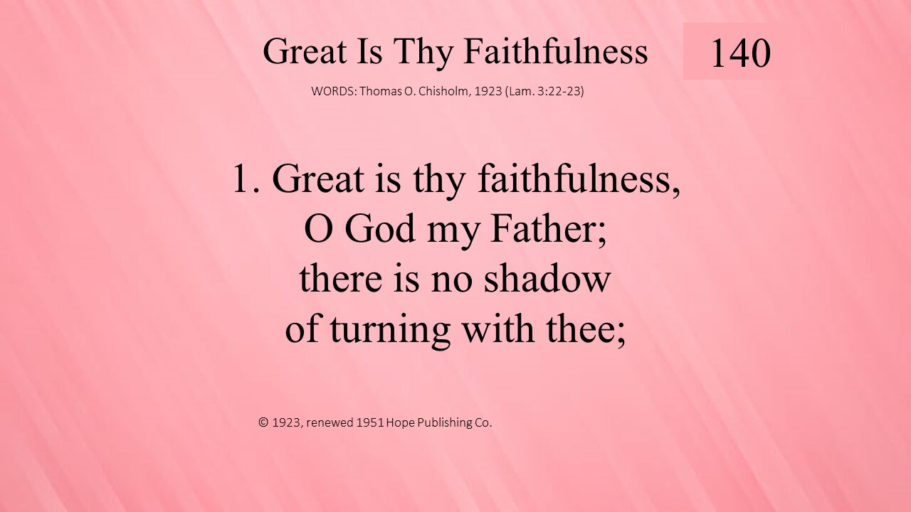 Happy Birthday & Great Is Thy Faithfulness