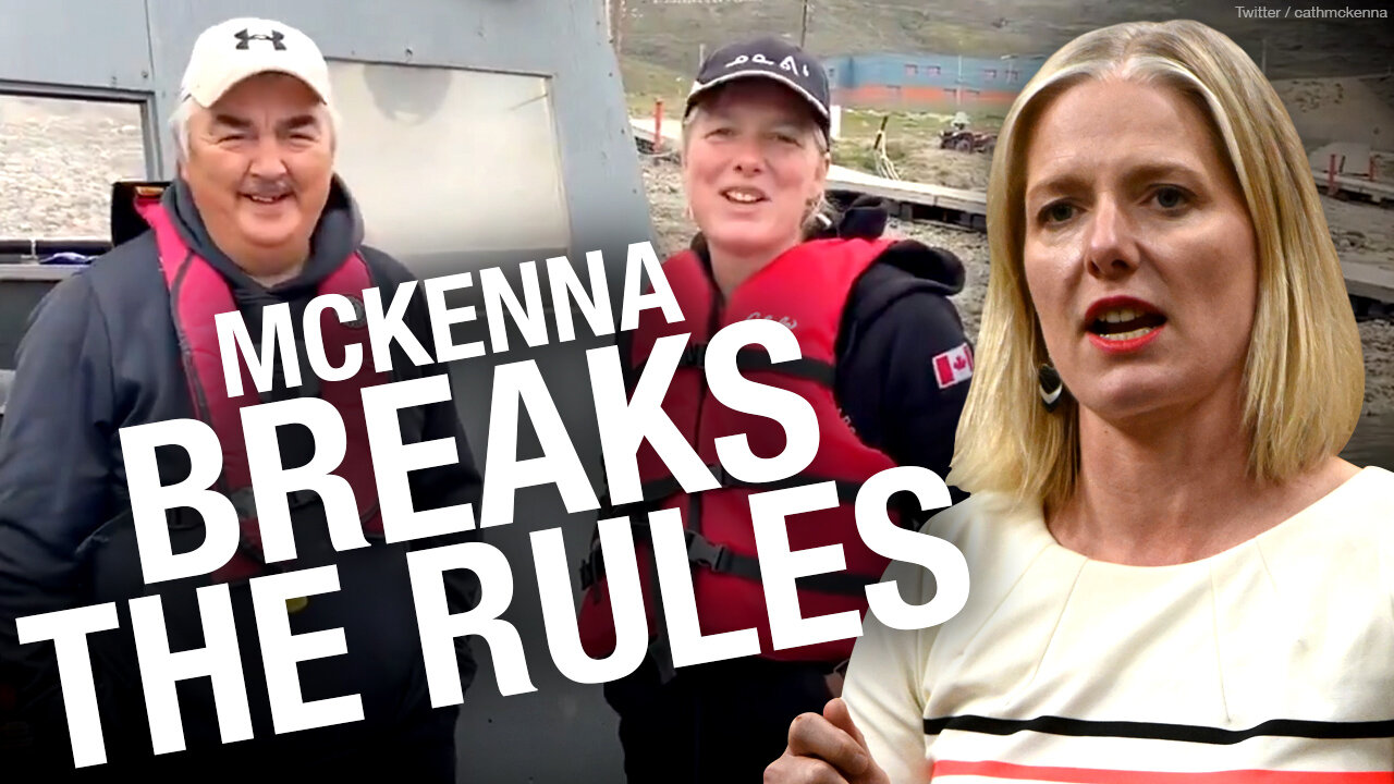 Did Catherine McKenna break COVID rules while travelling to Nunavut? Rebel News lawyers investigate