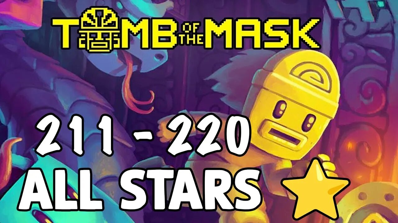 Conquering Tomb of the Mask: A Guide to Beating Stages 211-220 and Earning All Stars (No Commentary)