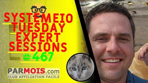 🥸 SystemeIO Tuesday Expert Sessions #467