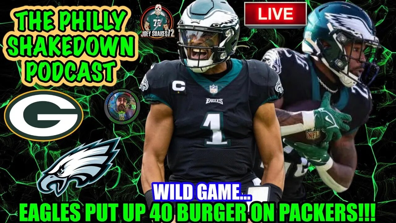 The Philly Shakedown Podcast | 40 Burger For The Eagles | WILD GAME Eagles Win!!!