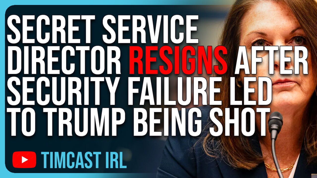 Secret Service Director RESIGNS After Security FAILURE Led To Trump Being Shot