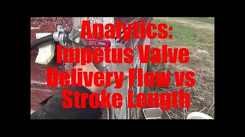 Ram Pump Impetus Foot Valve Weights Comparison Flow Test Delivery Line