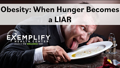 Obesity: When Hunger Becomes a Liar