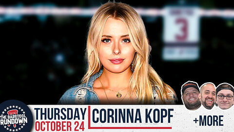 Corinna Kopf Retires After Making $67 Million - Barstool Rundown - October 24th, 2024