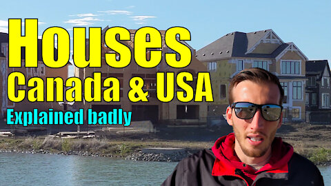 How do they build homes in Canada and the US?