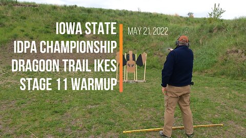 Iowa State IDPA Championship Stage 11 Warm-up