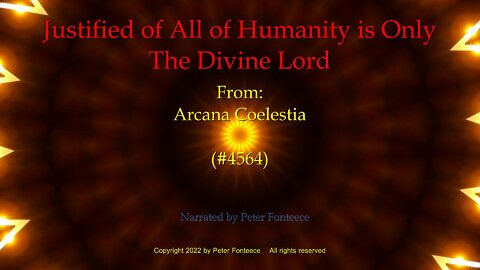 Justified of All of Humanity is Only The Divine Lord