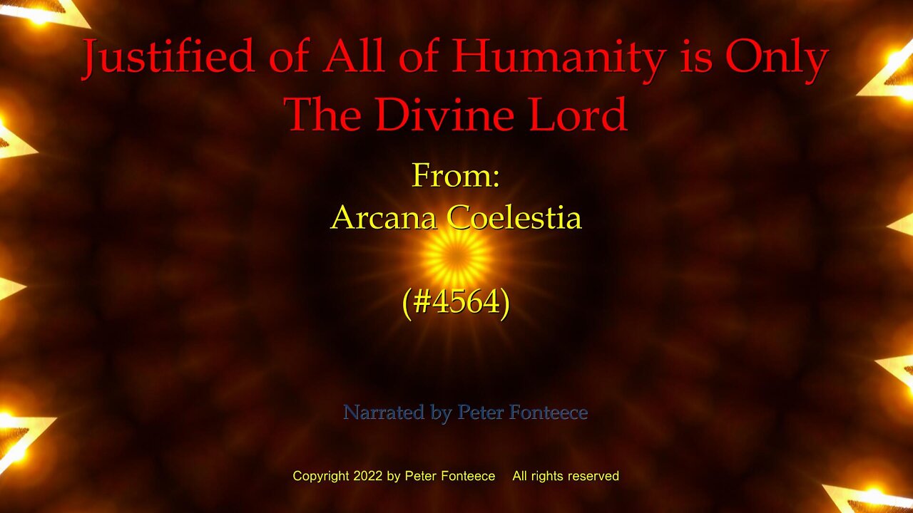 Justified of All of Humanity is Only The Divine Lord