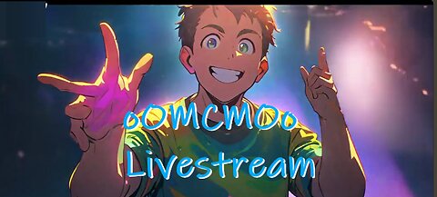 oOMCMOo Livestream 🔥🔥🔥