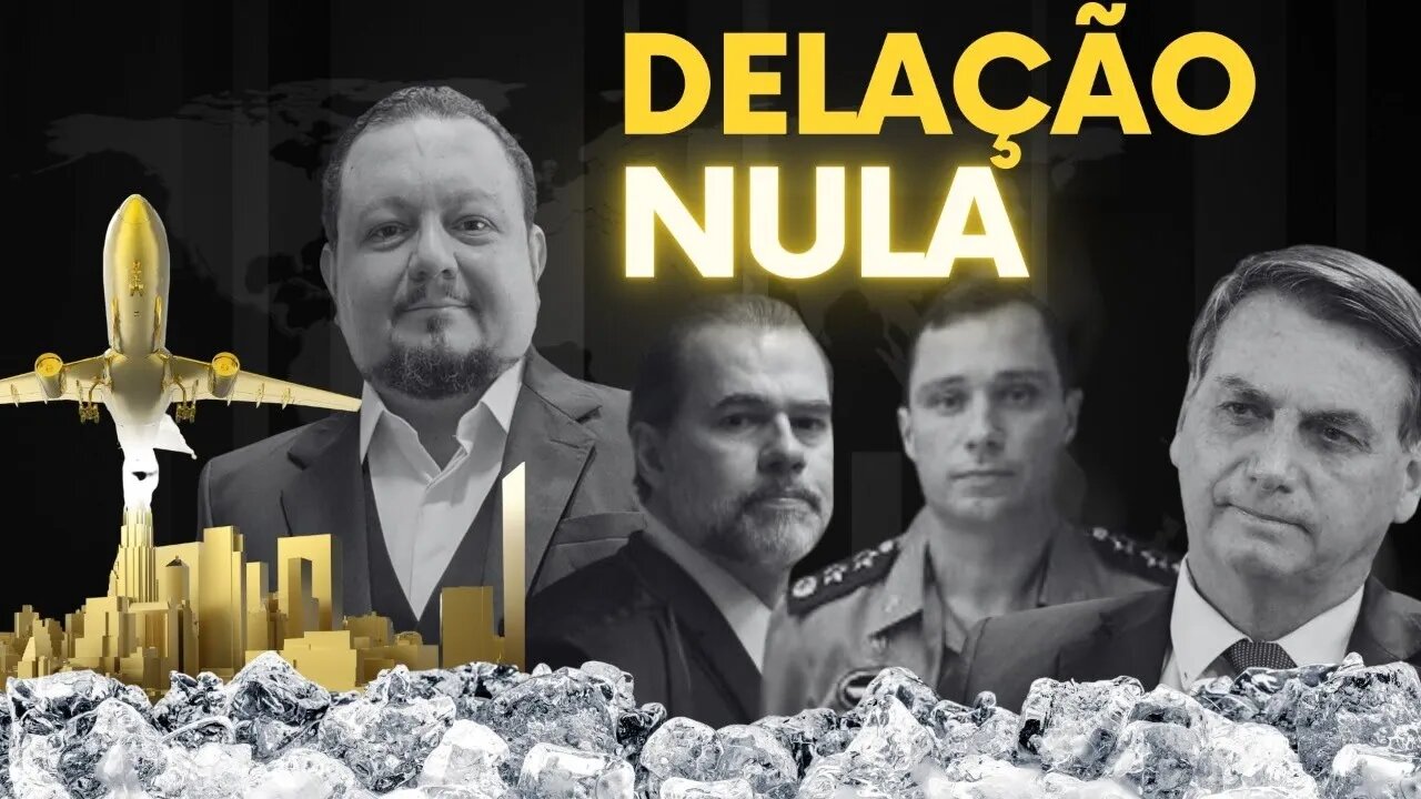 Delação Nula E O Voo de 400 Milhões