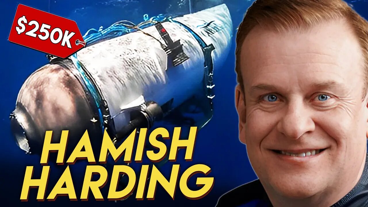 Hamish Harding | Billionaire's Final Hours Inside The Titan Submersible