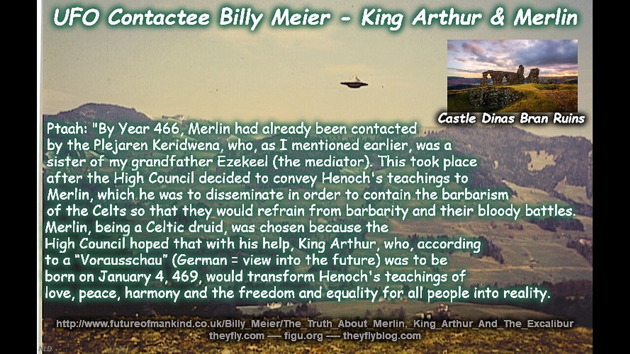 Billy Meier UFO Contact Reports - King Arthur Merlin Knights Camelot The Holy Grail