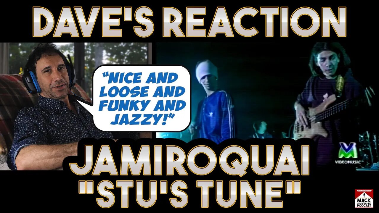 Dave's Reaction: Jamiroquai — Stu's Tune