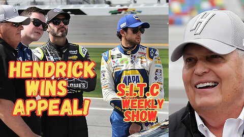 Hendrick Motorsports WINS Appeals Penalty : Did NASCAR make the right decision?