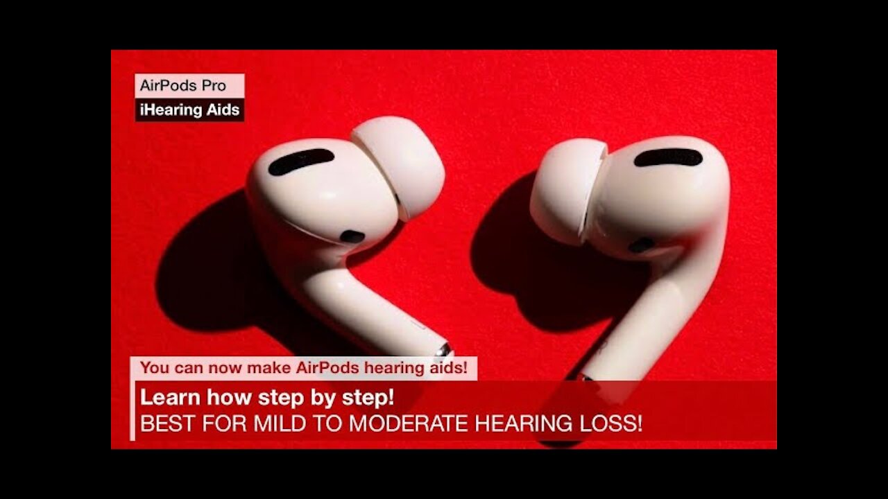 TURN AIRPODS PRO INTO HEARING AIDS - STEP BY STEP INSTRUCTIONS