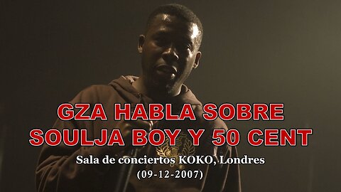 GZA habla sobre Soulja Boy y 50 Cent | (09-12-2007) | (Subtitulado en español)